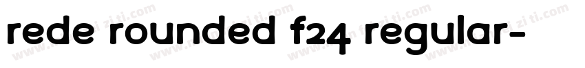 Rede Rounded F24 Regular字体转换